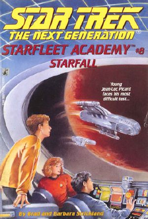 [Star Trek 01] • [Starfleet Academy - The Next Generation 08] • Starfall